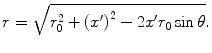 
$$ r=\sqrt{r_{0}^{2}+{{({x}')}^{2}}-2{x}'{{r}_{0}}\sin \theta }. $$
