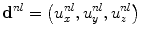 
$${{\mathbf{d}}^{nl}}=\left( u_{x}^{nl},u_{y}^{nl},u_{z}^{nl} \right)$$
