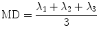 $$ {\text{MD}} = \frac{{\lambda_{1} + \lambda_{2} + \lambda_{3} }}{3} $$