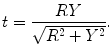 
$$ t=\frac{RY }{{\sqrt{{{R^2}+{Y^2}}}}}. $$
