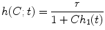 
$$ h(C;t)=\frac{r}{{1+C{h_1}(t)}} $$
