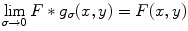 
$$ \mathop{\lim}\limits_{{\sigma \to 0}}F*{g_{\sigma }}(x,y)=F(x,y) $$
