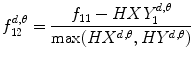 
$$ f_{12}^{{d,\theta }}=\frac{{{f_{11 }}-HXY_1^{{d,\theta }}}}{{ \max (H{X^{{d,\theta }}},H{Y^{{d,\theta }}})}} $$
