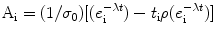 $$\text{A}_{\rm i}=(1/\sigma_0)[({{e}_{\rm i}^{-\lambda t}})-{t}_{\rm i}\rho({{{e}_{\rm i}^{-\lambda t}}} )]$$