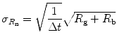 
$$ {\sigma }_{{R}_{\text{n}}}=\sqrt{\frac{1}{\Delta t}}\sqrt{{R}_{\text{g}}+{R}_{\text{b}}}$$
