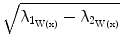 
$$ \sqrt{\uplambda_{1_{\mathrm{W}\left(\mathrm{x}\right)}}-{\uplambda}_{2_{\mathrm{W}\left(\mathrm{x}\right)}}} $$
