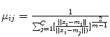 
$$\mu _{ij} = \frac{1} {\sum _{j=1}^{C}[ \frac{\vert \vert x_{i}-m_{i}\vert \vert } {\vert \vert x_{i}-m_{j}\vert \vert )} ]^{ \frac{2} {m-1} }}$$
