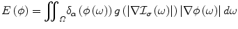 
$$ E\left(\phi \right)={\displaystyle {\iint}_{\varOmega}{\delta}_{\alpha}\left(\phi \left(\omega \right)\right) g\left(\left|\nabla {\mathrm{\mathcal{I}}}_{\sigma}\left(\omega \right)\right|\right)\left|\nabla \phi \left(\omega \right)\right| d\omega} $$
