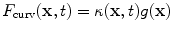 
$$F_{\mathrm{curv}}(\mathbf{x},t) =\kappa (\mathbf{x},t)g(\mathbf{x})$$
