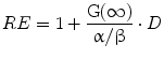 $$ RE = 1 + \frac{{{\text{G}}(\infty )}}{{{{\upalpha}}/{{\upbeta}}}} \cdot D $$