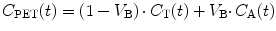 
$$ {C}_{\mathrm{PET}}(t)=\left(1-{V}_{\mathrm{B}}\right)\cdotp {C}_{\mathrm{T}}(t)+{V}_{\mathrm{B}}\cdotp {C}_{\mathrm{A}}(t) $$
