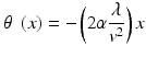 $$ \theta \kern0.5em (x)=-\left(2\alpha \frac{\lambda }{v^2}\right)x $$