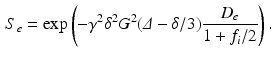 $$\begin{aligned} S_e = \exp \left( -\gamma ^2\delta ^2 G^2(\varDelta -\delta /3)\frac{D_e}{1+f_i/2}\right) . \end{aligned}$$