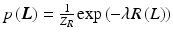 $$p\left( {\varvec{L}} \right) = \frac{1}{Z_R} \exp {\left( -\lambda R\left( L\right) \right) }$$