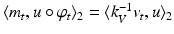 $$\langle m_t, u \circ \varphi _t\rangle _2 = \langle k_V^{-1}v_t, u\rangle _2$$