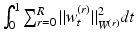 $$\int _0^1 \sum _{r=0}^R \Vert w_t^{(r)} \Vert _{W^{(r)}}^2 dt$$