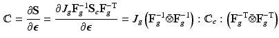 $$\begin{aligned} \mathbb {C} = \frac{\partial \mathbf{S}}{\partial \varvec{\epsilon }} = \frac{\partial J_g \mathbf{F}_g^{-1} \mathbf{S}_e \mathbf{F}_g^{-\mathrm {T}}}{\partial \varvec{\epsilon }} = J_g \left( \mathbf{F}_g^{-1} \bar{\otimes } \mathbf{F}_g^{-1} \right) : \mathbb {C}_e : \left( \mathbf{F}_g^{-\mathrm {T}} \bar{\otimes } \mathbf{F}_g^{-\mathrm {T}} \right) \end{aligned}$$