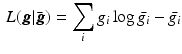 $$\begin{aligned} L(\varvec{g}| \bar{\varvec{g}})=\sum _i g_i\log \bar{g_i}-\bar{g_i} \end{aligned}$$