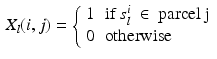 $$\begin{aligned} X_l (i,j)= {\left\{ \begin{array}{ll} 1 &{} \text {if }s_l^i\ \in \ \text {parcel j} \\ 0 &{} \text {otherwise} \end{array}\right. } \end{aligned}$$