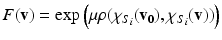 $$F(\mathbf {v})= \exp \left( \mu \rho (\chi _{S_i}(\mathbf {v_0}),\chi _{S_i}(\mathbf {v}))\right) $$