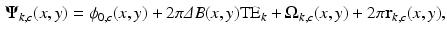 $$\begin{aligned} \varvec{\Psi }_{k,c} (x,y) = \phi _{0,c} (x,y) + 2\pi \varDelta B (x,y) \text {TE}_k + \varvec{\Omega }_{k,c} (x,y) + 2\pi \mathbf{r}_{k,c} (x,y), \end{aligned}$$