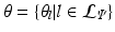 $$\theta = \{\theta _{l} | l \in \mathcal {L}_{\varPsi }\}$$