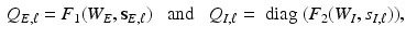 $$\begin{aligned} Q_{E, \ell }=F_1(W_E, \mathbf{s}_{E, \ell })~~\text{ and }~~ Q_{I, \ell }=\text{ diag }(F_2(W_I, s_{I, \ell })), \end{aligned}$$