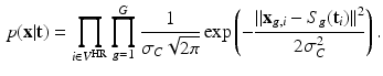 $$\begin{aligned} p(\mathbf {x}| \mathbf {t}) = \prod _{i \in V^\mathrm {HR}} \prod _{g=1}^G \frac{1}{\sigma _{C} \sqrt{2\pi }} \exp \left( - \frac{ {|| \mathbf {x}_{g,i} - S_g( \mathbf {t}_i )||}^2}{ 2 \sigma _{C}^2} \right) . \end{aligned}$$