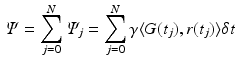 $$\begin{aligned} \varPsi = \sum _{j=0}^N\varPsi _j = \sum _{j=0}^N\gamma \langle G(t_j),r(t_j) \rangle \delta t \end{aligned}$$