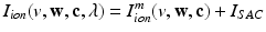 $$I_{ion}(v,\mathbf{w},\mathbf{c},\lambda ) = I_{ion}^m(v,\mathbf{w},\mathbf{c}) + I_{SAC}$$