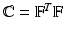 $$\mathbb {C}= \mathbb {F}^T \mathbb {F}$$