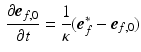 $$\begin{aligned} \frac{\partial {\varvec{e}}_{f,0}}{\partial t} = \frac{1}{\kappa }({\varvec{e}}^*_{f}-{\varvec{e}}_{f,0}) \end{aligned}$$