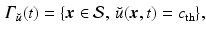 $$\begin{aligned} \varGamma _{\breve{u}}(t) = \{\varvec{x} \in \mathcal S, \, \breve{u}(\varvec{x},t) = c_{\text {th}}\}, \end{aligned}$$