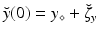 $$\{ \breve{y}(t), t>0 \}$$” src=”/wp-content/uploads/2016/09/A339585_1_En_46_Chapter_IEq46.gif”></SPAN> solution of the model with initial condition <SPAN id=IEq47 class=InlineEquation><IMG alt=