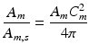 $$ \frac{{A_{m} }}{{A_{m,s} }} = \frac{{A_{m} C_{m}^{2} }}{4\pi } $$