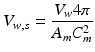 $$ V_{w,s} = \frac{{V_{w}  4\pi }}{{A_{m} C_{m}^{2} }} $$