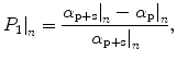 $$\left. {P_{1} } \right|_{n} = \frac{{\left. {\alpha_{{{\text{p}} + {\text{s}}}} } \right|_{n} - \left. {\alpha_{\text{p}} } \right|_{n} }}{{\left. {\alpha_{{{\text{p}} + {\text{s}}}} } \right|_{n} }},$$