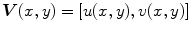 $$\varvec{V}(x,y)=\left[ u(x,y),v(x,y)\right] $$