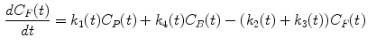 $$\begin{aligned} \frac{dC_{F}(t)}{dt}&= k_{1}(t)C_{P}(t)+k_{4}(t)C_{B}(t)-(k_{2}(t)+k_{3}(t))C_{F}(t)\end{aligned}$$