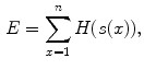 $$\begin{aligned} E=\sum _{x=1}^{n}H(s(x)), \end{aligned}$$