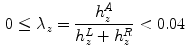 $$\begin{aligned} 0 \le \lambda _z = \frac{h_z^A}{h_z^L + h_z^R} < 0.04 \end{aligned}$$