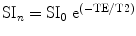 $${\textrm{S}}{{\textrm{I}}_n} = {\textrm{S}}{{\textrm{I}}_0}\ {{\textrm{e}}^{( - {\textrm{TE}}/{\textrm{T}}2)}}$$