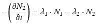 
$$ -\left(\frac{\partial {N}_2}{\partial t}\right)={\lambda}_1\cdot {N}_1-{\lambda}_2\cdot {N}_2 $$
