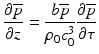 
$$ \frac{\partial \overline{p}}{\partial z}=\frac{b\overline{p}}{\rho_0{c}_0^3}\frac{\partial \overline{p}}{\partial \tau } $$
