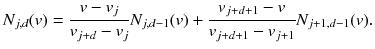 
$$ {N}_{j, d}(v)=\frac{v-{v}_j}{v_{j+ d}-{v}_j}{N}_{j, d-1}(v)+\frac{v_{j+ d+1}- v}{v_{j+ d+1}-{v}_{j+1}}{N}_{j+1, d-1}(v). $$
