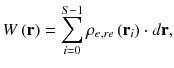 
$$ W\left(\mathbf{r}\right)=\sum_{i=0}^{S-1}{\rho}_{e, re}\left({\mathbf{r}}_i\right)\cdot d\mathbf{r}, $$
