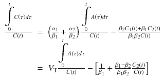 
$$ \begin{array}{rcl}\frac{\underset{0}{\overset{t}{{\displaystyle \int }}}C\left(\tau \right)d\tau }{C(t)}& =& \left(\frac{\alpha_1}{\beta_1}+\frac{\alpha_2}{\beta_2}\right)\frac{\underset{0}{\overset{t}{{\displaystyle \int }}}A\left(\tau \right)d\tau }{C(t)}-\frac{\beta_2{C}_1(t)+{\beta}_1{C}_2(t)}{\beta_1{\beta}_2C(t)}\\ {}& =& {V}_{\mathrm{T}}\frac{\underset{0}{\overset{t}{{\displaystyle \int }}}A\left(\tau \right)d\tau }{C(t)}-\left[\frac{1}{\beta_1}+\frac{\beta_1-{\beta}_2}{\beta_1{\beta}_2}\frac{C_2(t)}{C(t)}\right]\end{array} $$
